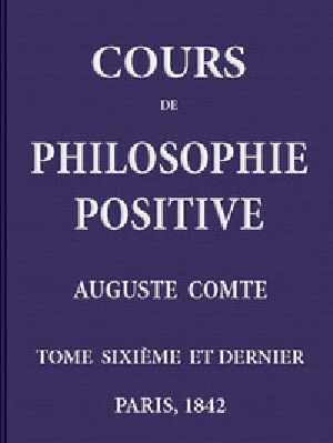 [Gutenberg 50786] • Cours de philosophie positive. (6/6)